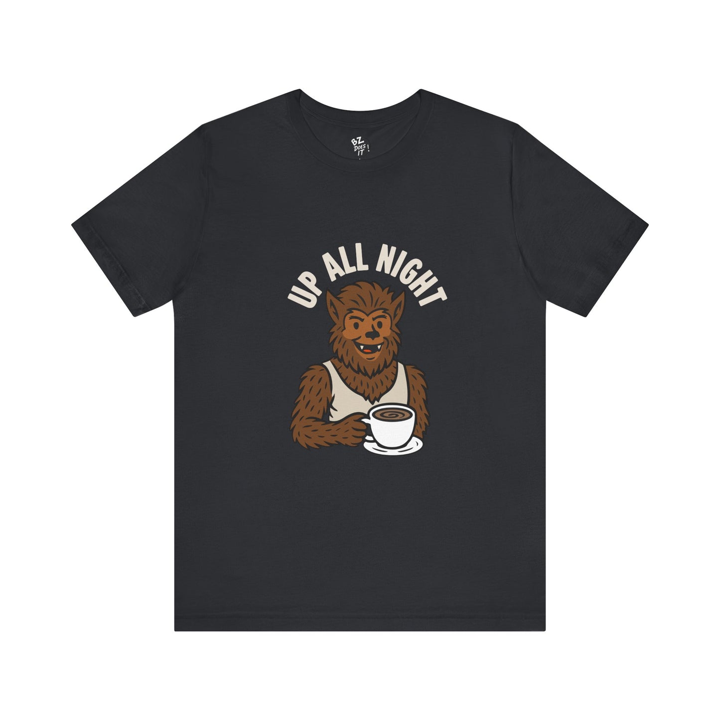 Wolfman Up All Night Coffee Tee - T-Shirt