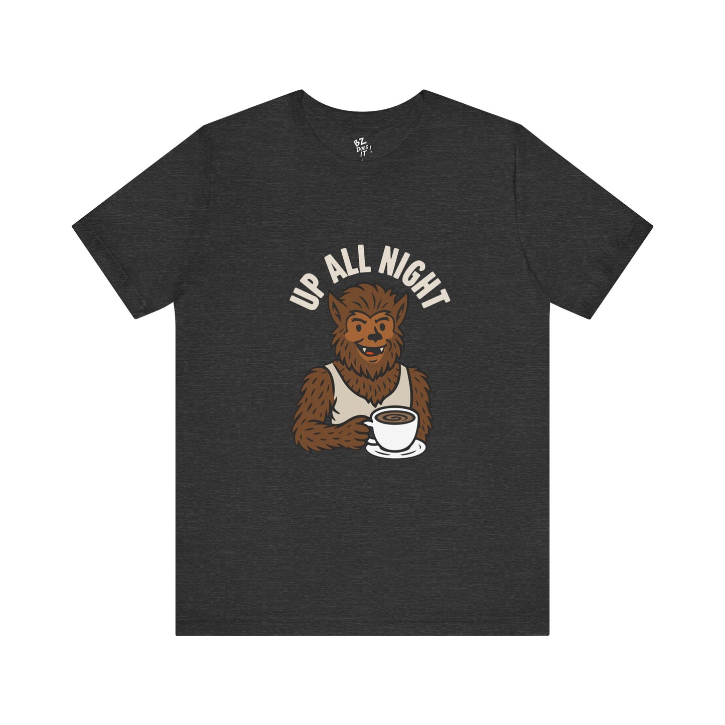 Wolfman Up All Night Coffee Tee - T-Shirt
