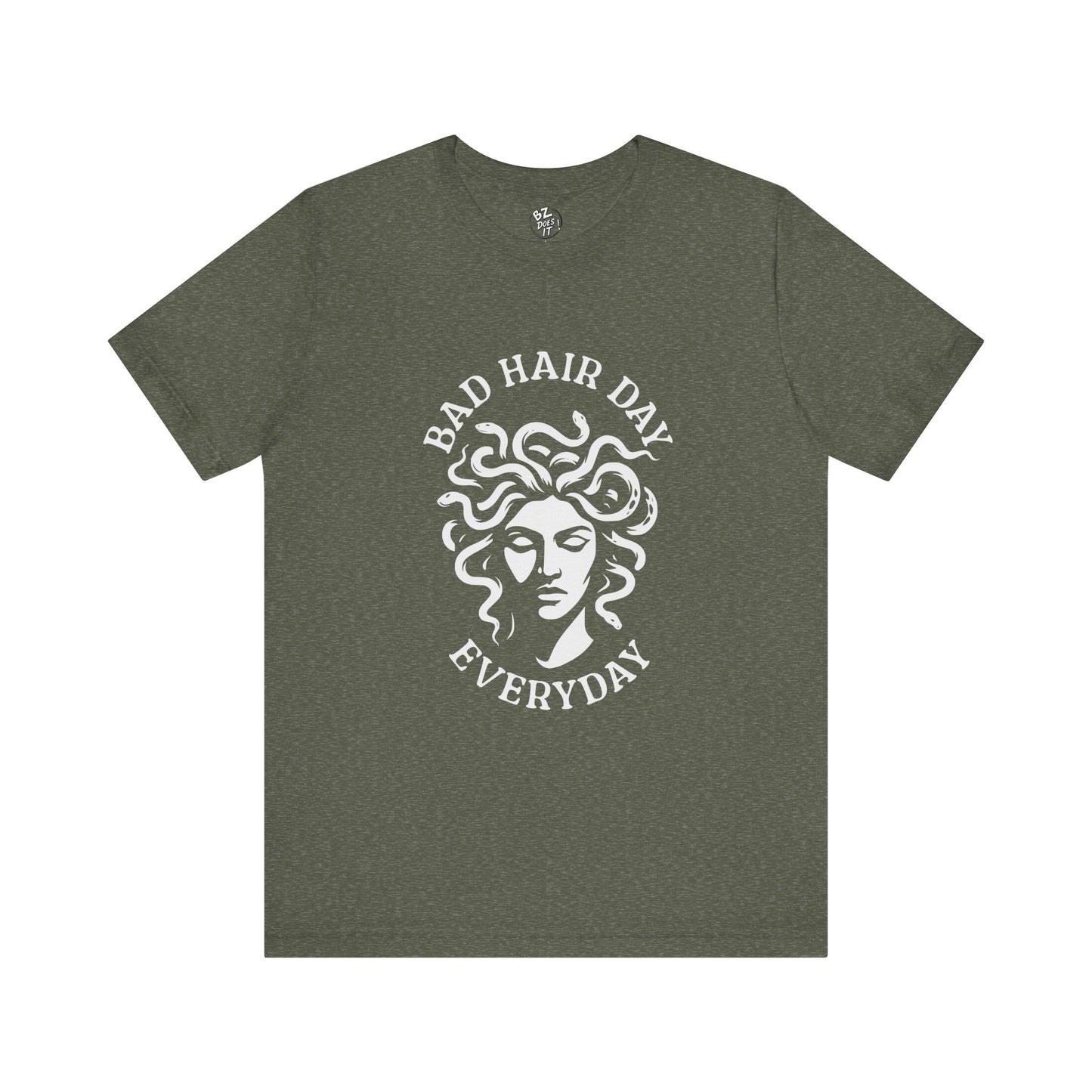 Bad Hair Day Everyday - Medusa