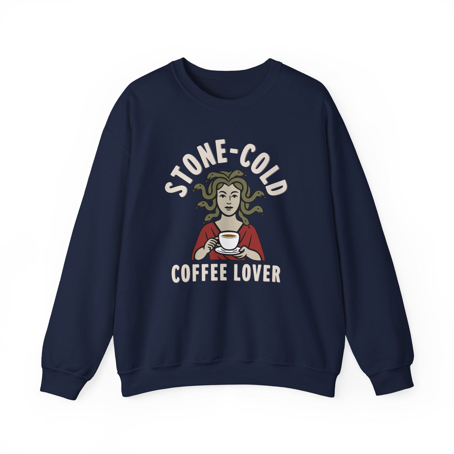 Stone-Cold Coffee Lover Crewneck Sweatshirt, Cozy Crewneck, Unisex