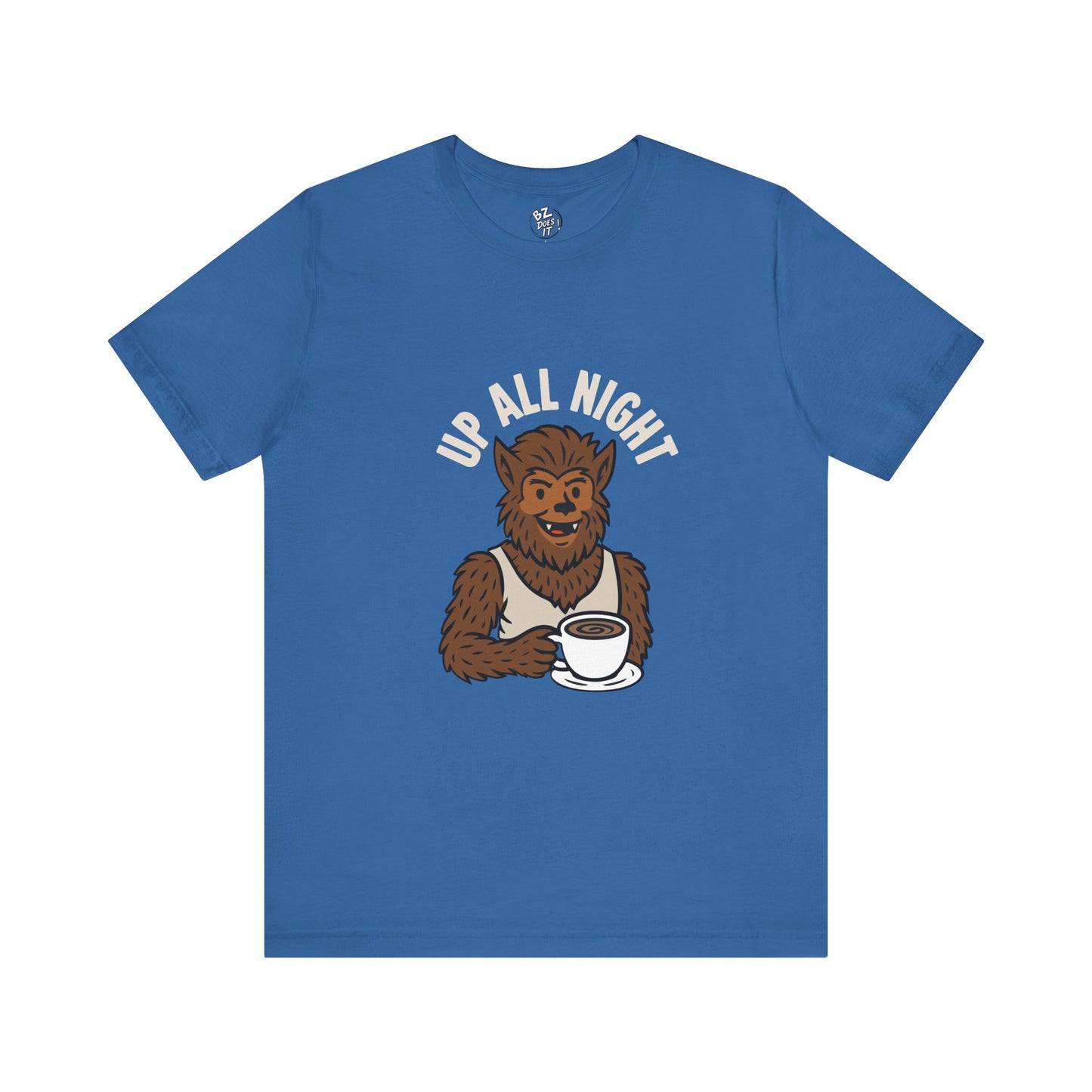 Wolfman Up All Night Coffee Tee - T-Shirt