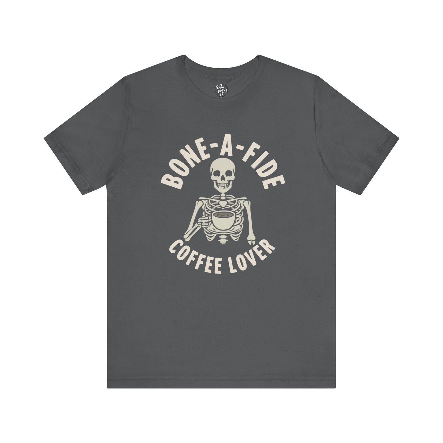 Bone-A-Fide Coffee Drinker Tee