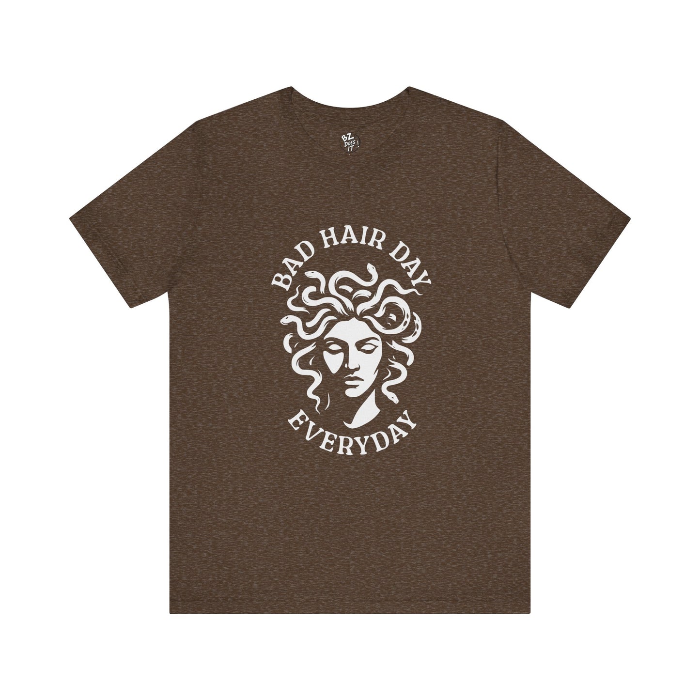 Bad Hair Day Everyday - Medusa