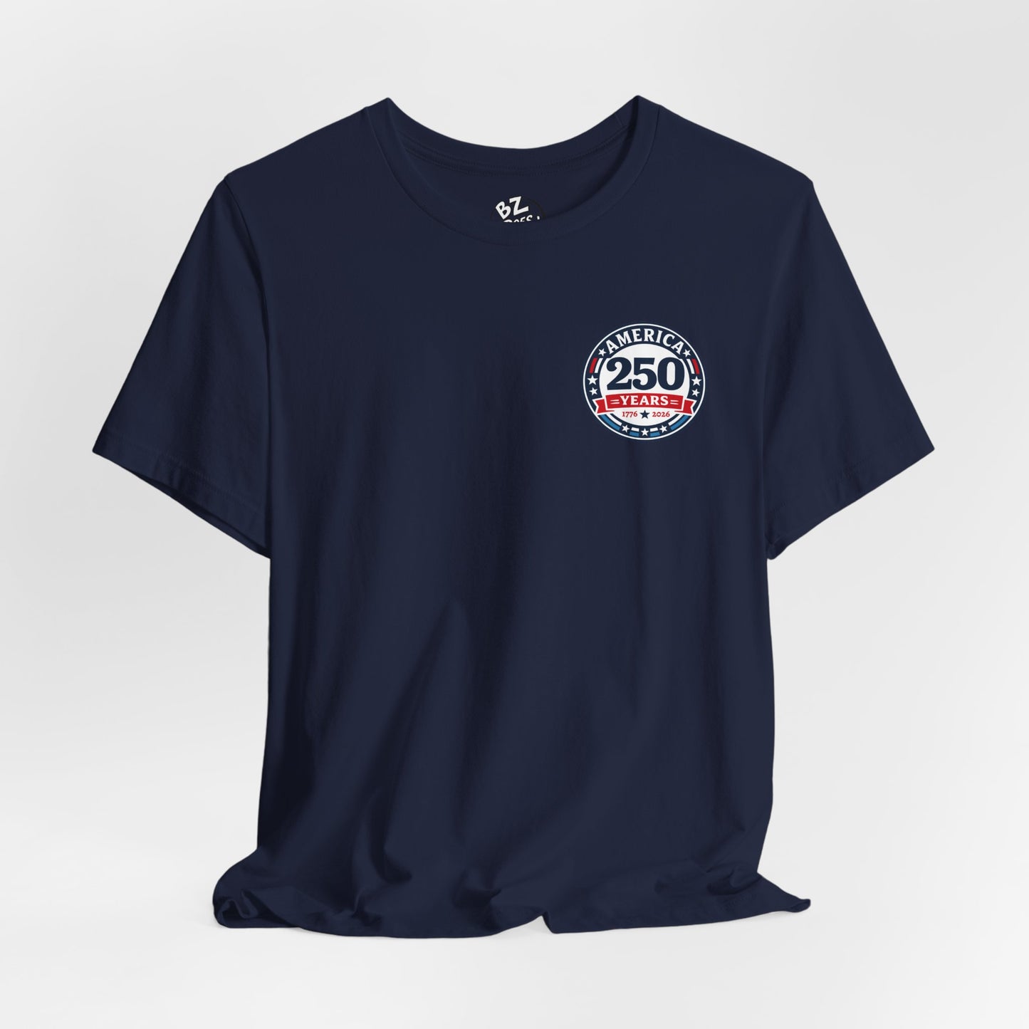 America 250 Years Celebration Badge T-Shirt - Front Print Only
