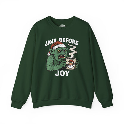 Christmas Java Before Joy Sweatshirt