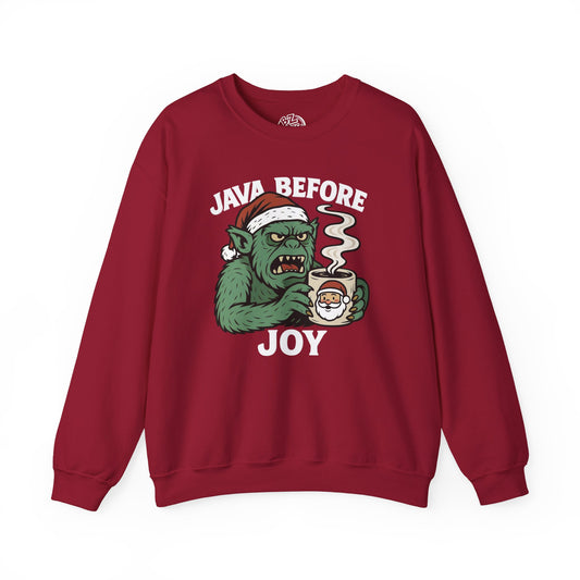 Christmas Java Before Joy Sweatshirt