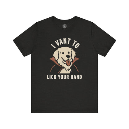 Cute Retriever Vampire Shirt, I Vant To Lick Your Hand, Perfect Halloween Shirt for any Dog Lover