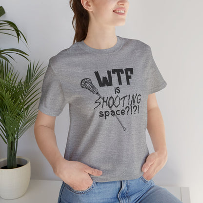 Lacrosse - WTF is Shooting Space Tee