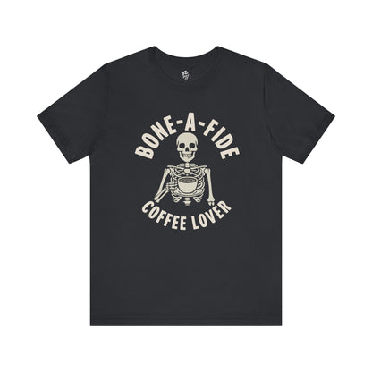 Bone-A-Fide Coffee Drinker Tee