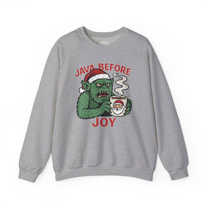 Christmas Java Before Joy Sweatshirt
