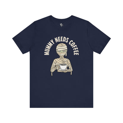 Mummy Needs Coffee Tee