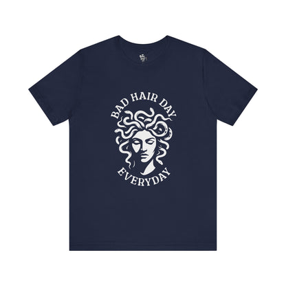 Bad Hair Day Everyday - Medusa