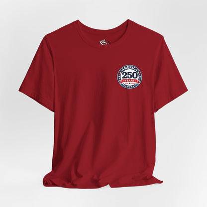 America 250 Years Celebration Badge T-Shirt - Front Print Only