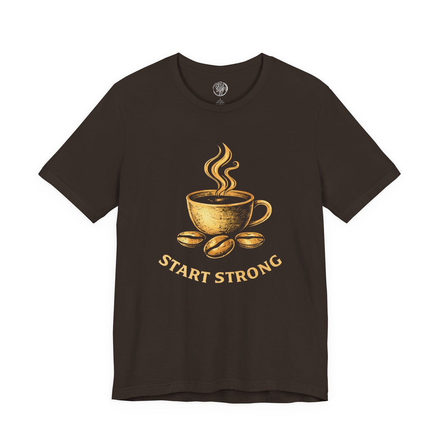 Start Strong Coffee Unisex  Front-print Tshirt