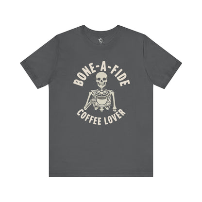 Bone-A-Fide Coffee Drinker Tee