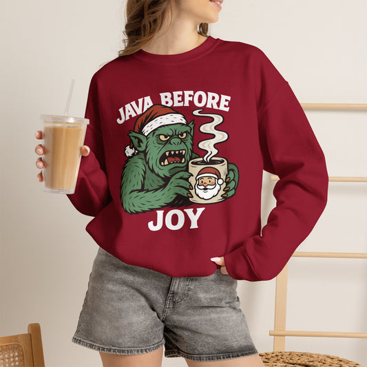 Christmas Java Before Joy Sweatshirt