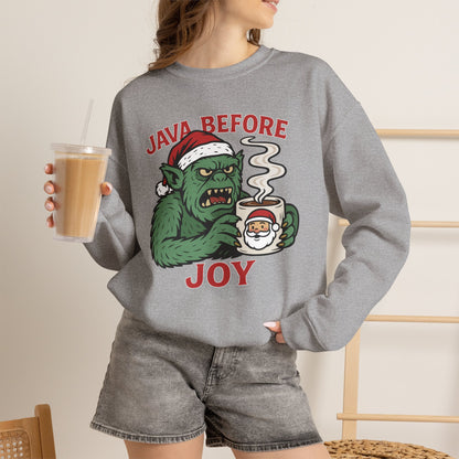 Christmas Java Before Joy Sweatshirt