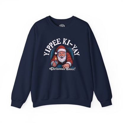 Yippee Ki Yay Christmas Lover Sweatshirt